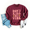 Don't Kill My Vibe Lightning Graphic Sweatshirt