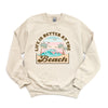 Better At The Beach Wave Graphic Sweatshirt